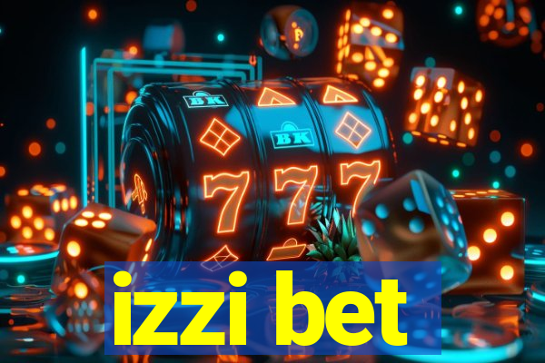 izzi bet